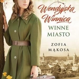 Wendyjska Winnica. Winne miasto