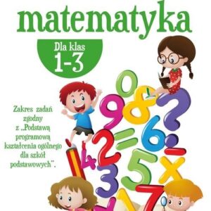 Wesoła matematyka dla klas 1-3