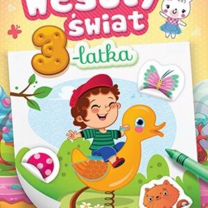 Wesoły świat 3-latka. Zabawa z naklejkami