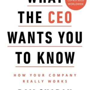 What the CEO Wants You to Know