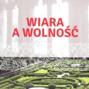 Wiara a wolność