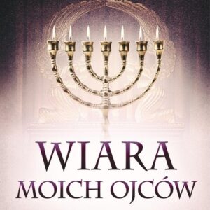 Wiara moich ojców