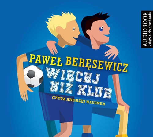 Więcej niż klub (Audiobook)