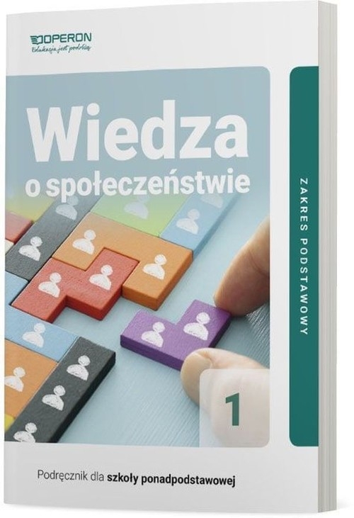 Wiedza o społeczeństwie 1 Podręcznik Zakres podstawowy. Szkoła ponadpodstawowa