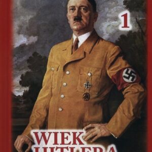 Wiek Hitlera Tom 1