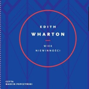 Wiek niewinności audiobook