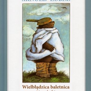 Wielbłądzica baletnica i inne bajki