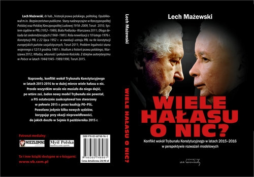 Wiele hałasu o nic?. Konflikt wokół Trybunału Konstytucyjnego w latach 2015-2016 w perspektywie rozważań modelowych