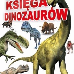 Wielka Księga Dinozaurów
