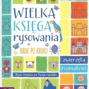 Wielka księga rysowania krok po kroku
