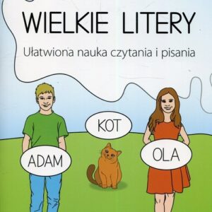 Wielkie litery Ułatwiona nauka czytania i pisania