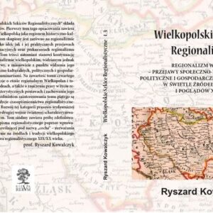 Wielkopolskie szkice regionalistyczne Tom 3