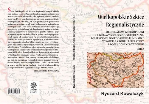 Wielkopolskie szkice regionalistyczne Tom 3