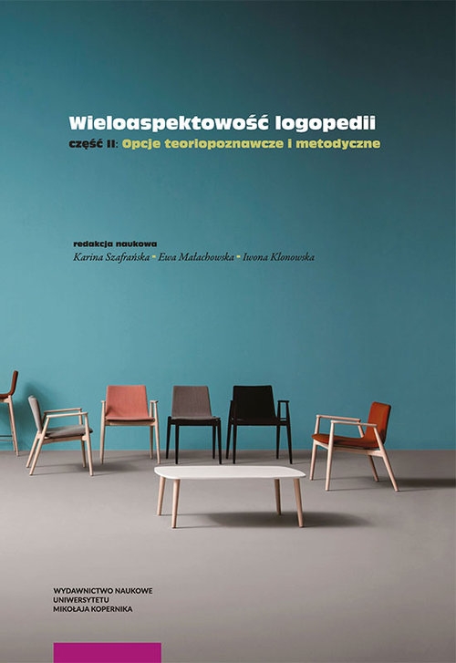 Wieloaspektowość logopedii cz II Opcje teoriopoznawcze i metodyczne