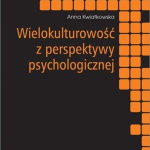 Wielokulturowość z perspektywy psychologicznej