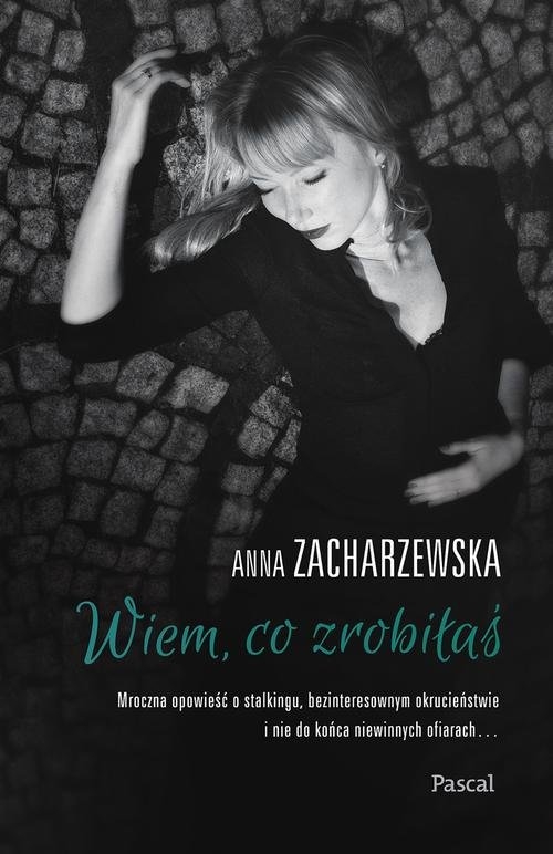 Wiem, co zrobiłaś