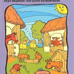 Wierszowanki-przytulanki. czyli bajeczki nie tylko  na dobranoc