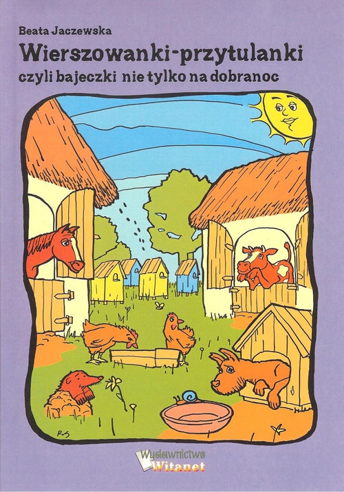 Wierszowanki-przytulanki. czyli bajeczki nie tylko na dobranoc
