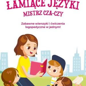 Wierszyki łamiące języki Mistrz cza-czy
