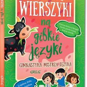 Wierszyki na gibkie języki. Gimnastyka mistrza języka. kolorowe ilustracje, kreda, duża czcionka