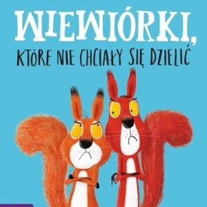Wiewiórki które nie chciały się dzielić