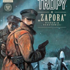 Wilcze tropy z4 Zapora Hieronim Dekutowski