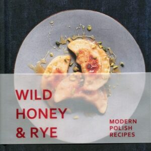 Wild Honey and Rye