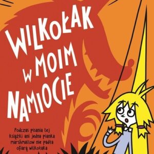 Wilkołak w moim namiocie
