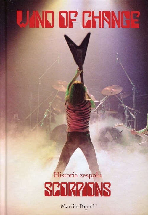 Wind of Change Historia zespołu Scorpions