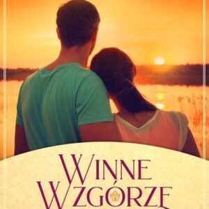 Winne Wzgórze Tom 2 Nadzieja