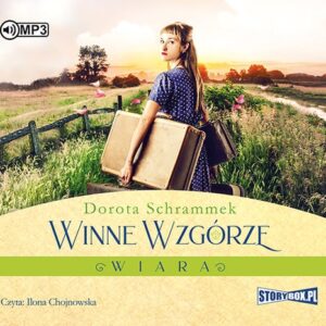 Winne Wzgórze. Wiara (Audiobook)