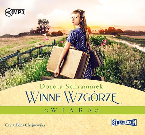 Winne Wzgórze. Wiara (Audiobook)