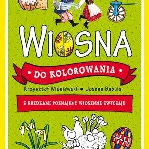 Wiosna do kolorowania - z kredkami poznajemy wiosenne zwyczaje