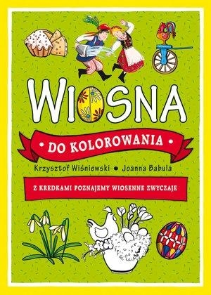 Wiosna do kolorowania - z kredkami poznajemy wiosenne zwyczaje