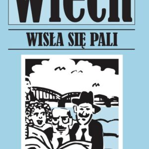 Wisła się pali