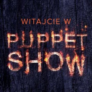 Witajcie w Puppet Show