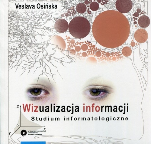 Wizualizacja informacji. Studium informatologiczne