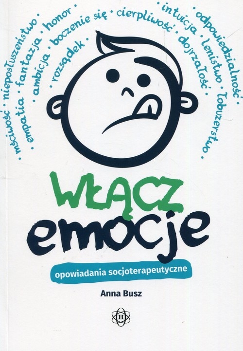 Włącz emocje Opowiadania socjoterapeutyczne
