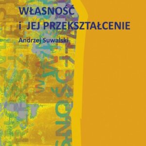 Własność i jej przekształcenie