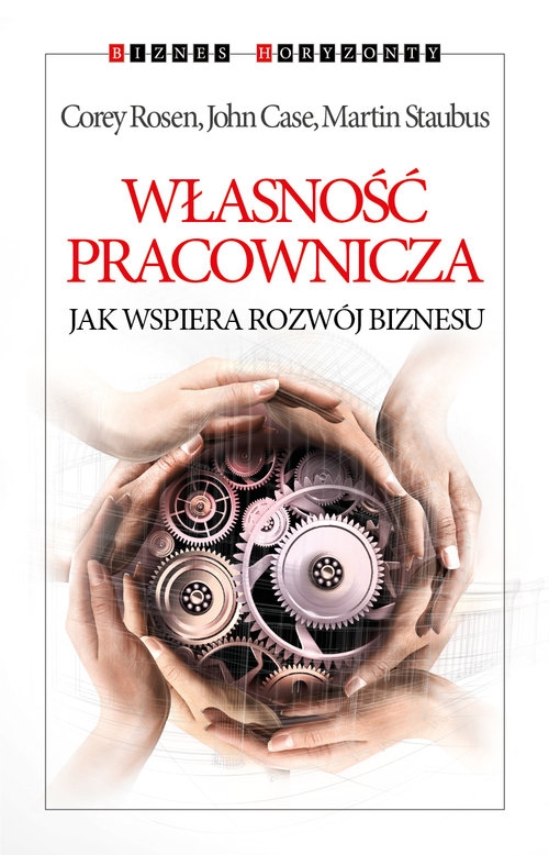 Własność pracownicza. Jak wspiera rozwój biznesu