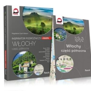 Włochy część północna Inspirator podróżniczy