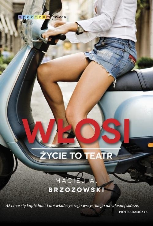 Włosi Życie to teatr. wydanie drugie