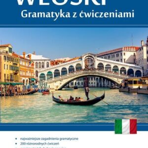 Włoski Gramatyka z ćwiczeniami