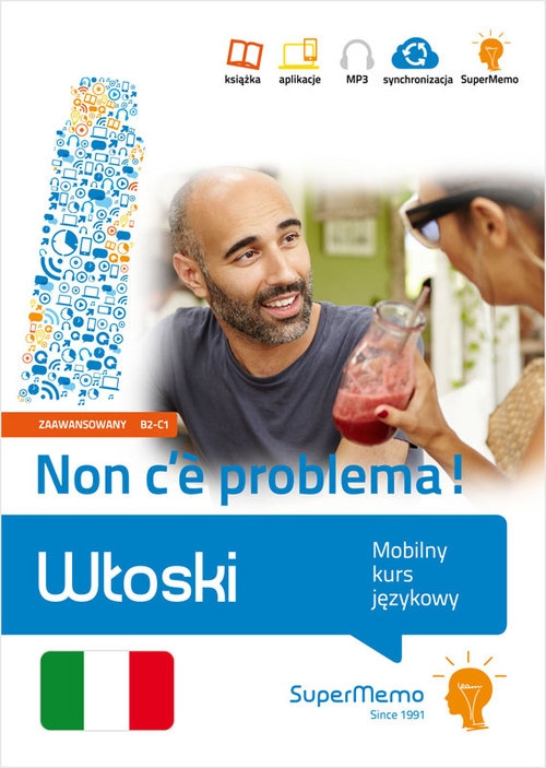 Włoski Non ce problema!. Mobilny kurs językowy (poziom zaawansowany B2-C1)