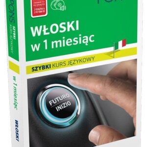 Włoski w 1 miesiąc Szybki kurs językowy + CD