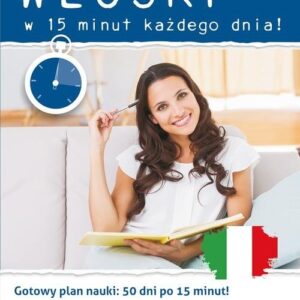 Włoski w 15 minut każdego dnia dla początkujących
