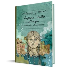 Wojenne lalki Marysi