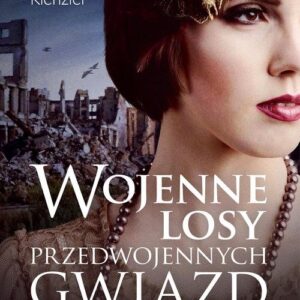 Wojenne losy przedwojennych gwiazd