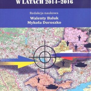 Wojna hybrydowa Rosji przeciwko Ukrainie w latach 2014-2016