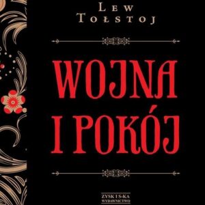 Wojna i pokój Tom 1 i 2